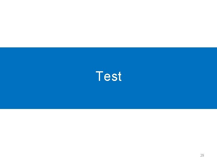 Test 29 Test 29
