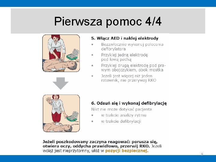 Pierwsza pomoc 4/4 9 Pierwsza pomoc 4/4 9