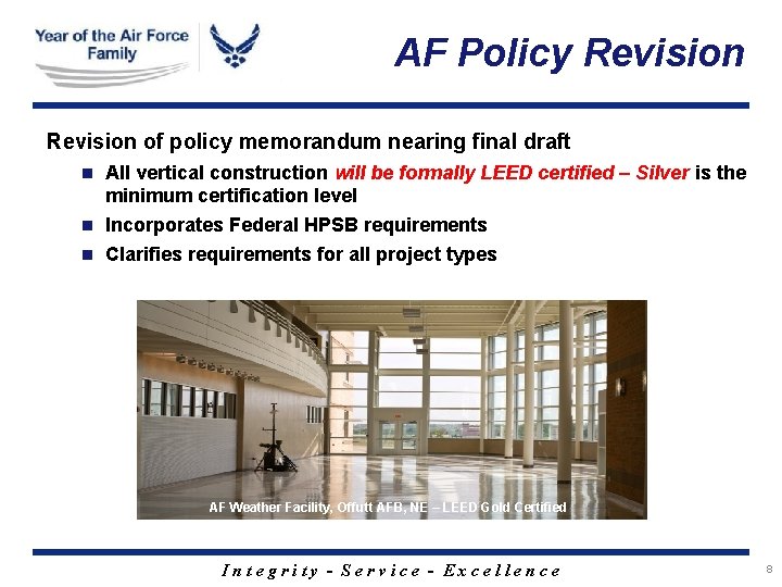 AF Policy Revision of policy memorandum nearing final draft n All vertical construction will