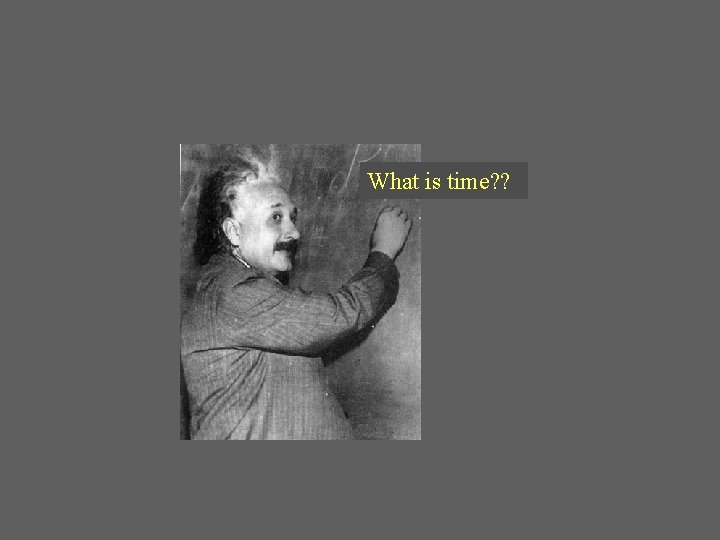 What is time? ? 