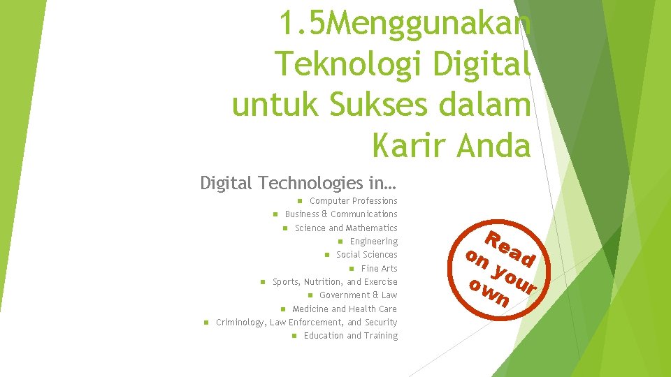 1. 5 Menggunakan Teknologi Digital untuk Sukses dalam Karir Anda Digital Technologies in… n