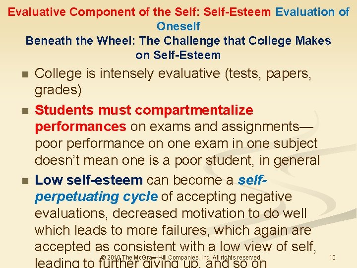 Evaluative Component of the Self: Self-Esteem Evaluation of Oneself Beneath the Wheel: The Challenge Evaluative Component of the Self: Self-Esteem Evaluation of Oneself Beneath the Wheel: The Challenge