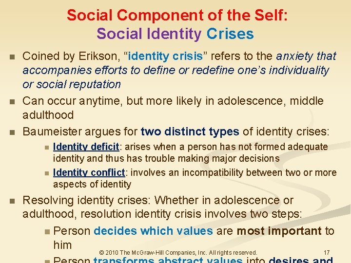 Social Component of the Self: Social Identity Crises n n n Coined by Erikson, Social Component of the Self: Social Identity Crises n n n Coined by Erikson,