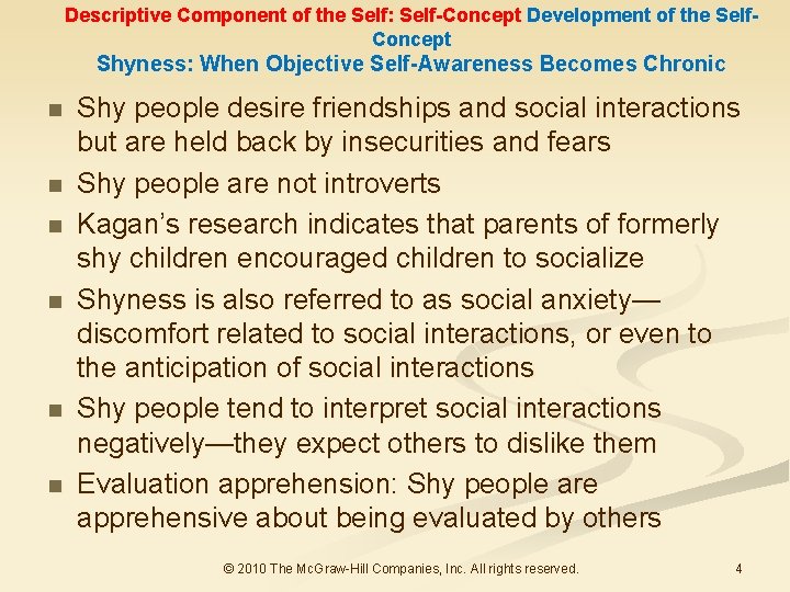 Descriptive Component of the Self: Self-Concept Development of the Self. Concept Shyness: When Objective Descriptive Component of the Self: Self-Concept Development of the Self. Concept Shyness: When Objective