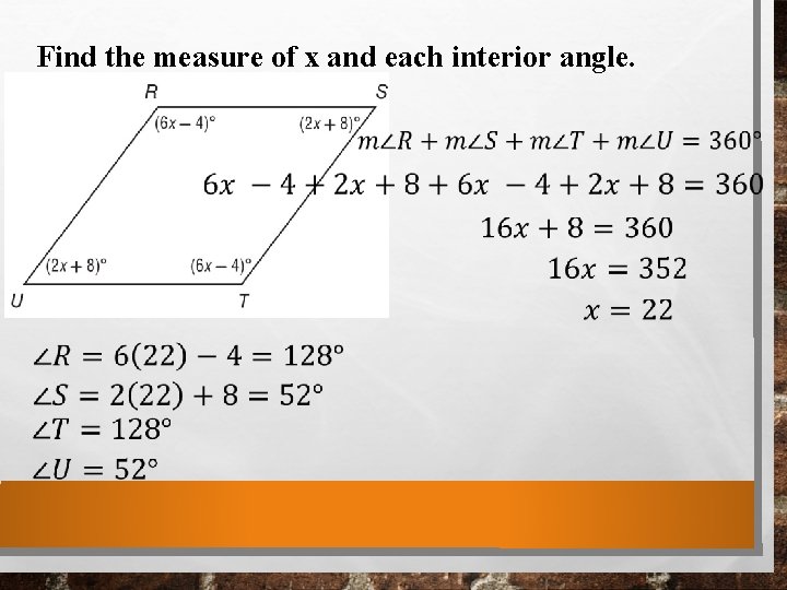 Find the measure of x and each interior angle. Find the measure of x and each interior angle.