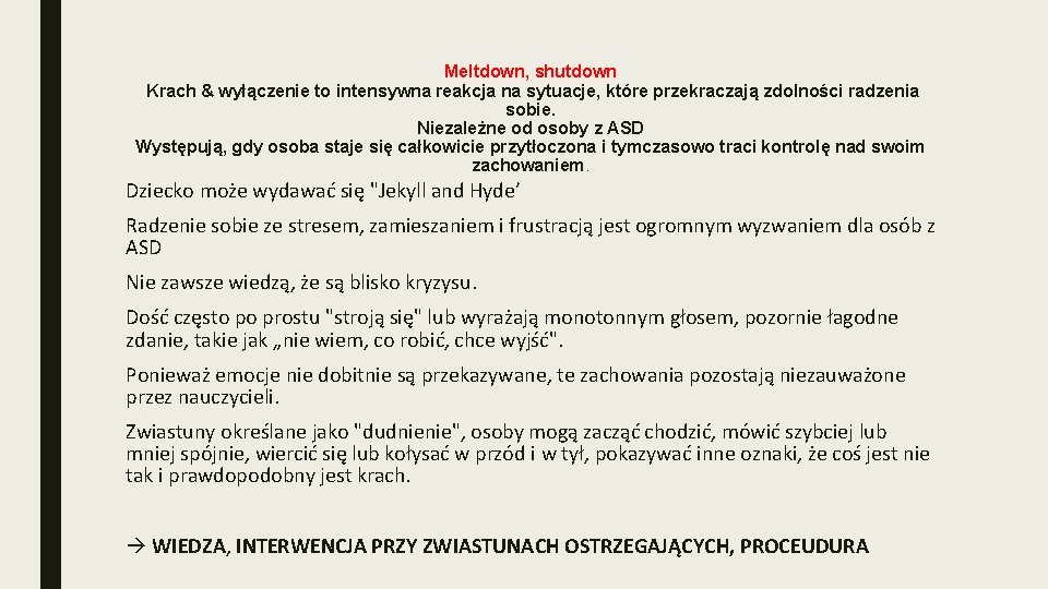 Meltdown, shutdown Krach & wyłączenie to intensywna reakcja na sytuacje, które przekraczają zdolności radzenia