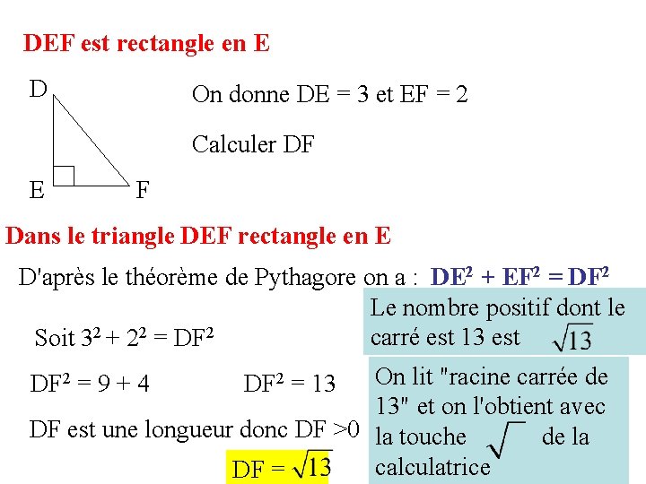 DEF est rectangle en E D On donne DE = 3 et EF =