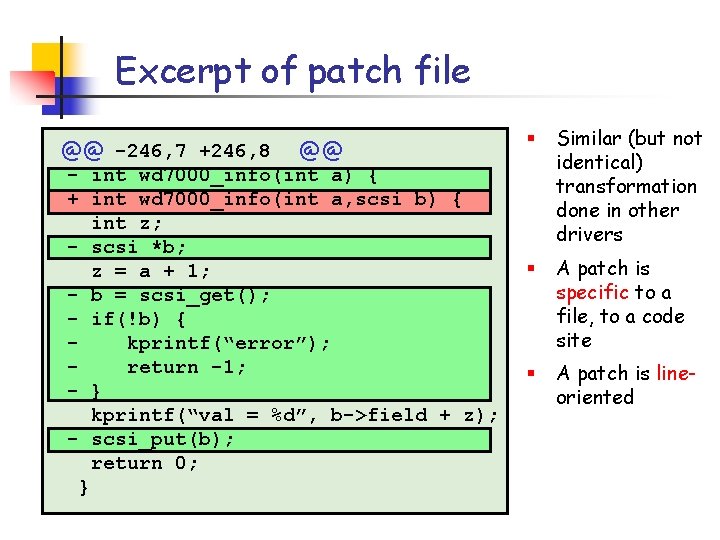 Excerpt of patch file @@ -246, 7 +246, 8 @@ - int wd 7000_info(int