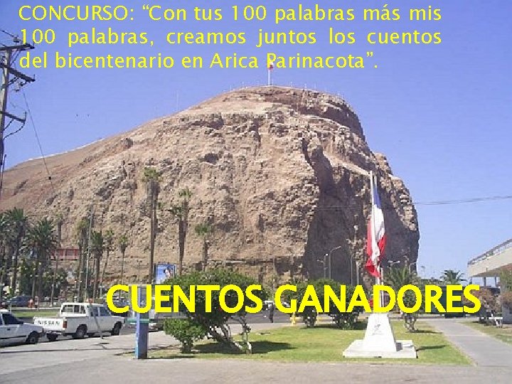 CONCURSO: “Con tus 100 palabras más mis 100 palabras, creamos juntos los cuentos del