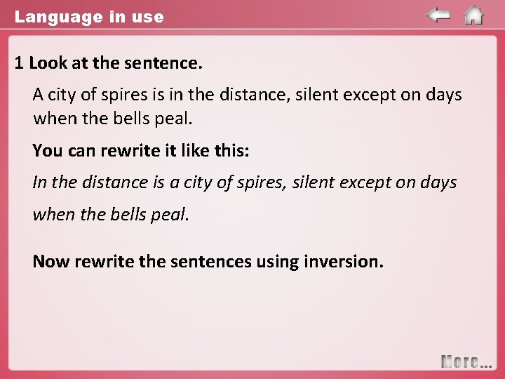 Language in use 1 Look at the sentence. A city of spires is in