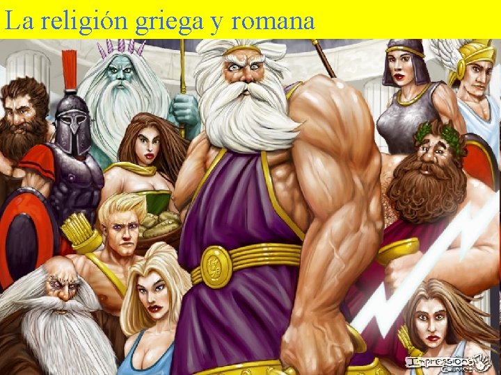 La religión griega ygriega romanay romana La religión 