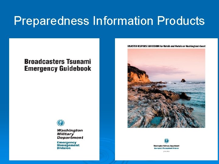 Preparedness Information Products 