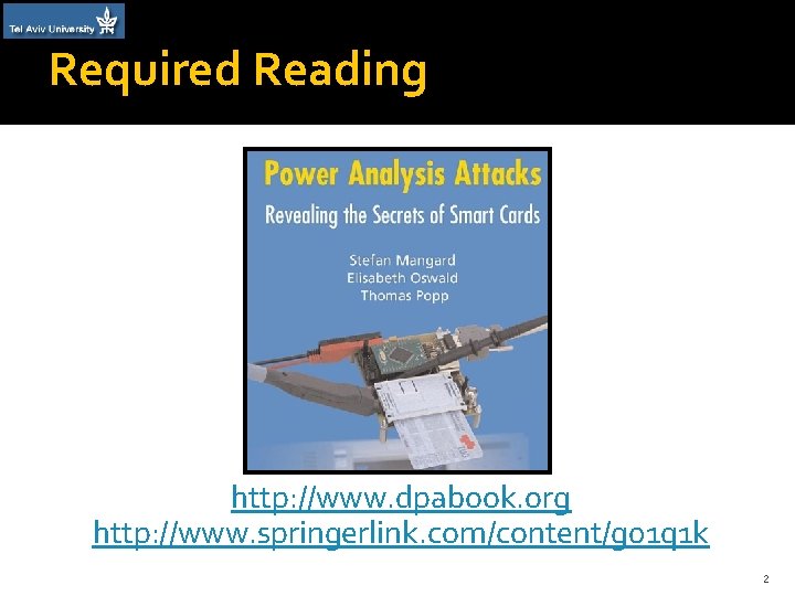 Required Reading http: //www. dpabook. org http: //www. springerlink. com/content/g 01 q 1 k