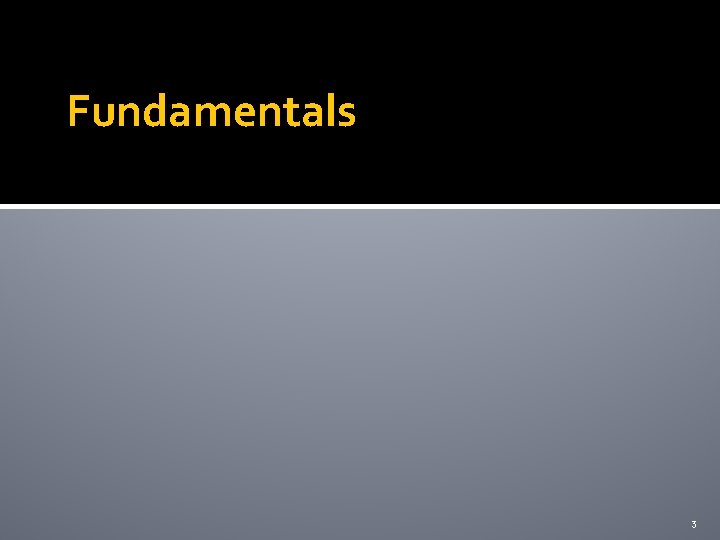 Fundamentals 3 