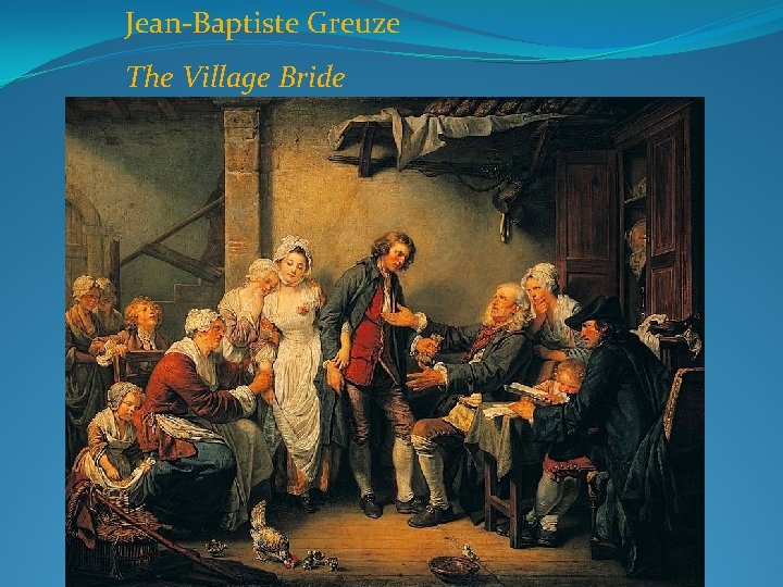 Jean-Baptiste Greuze The Village Bride 