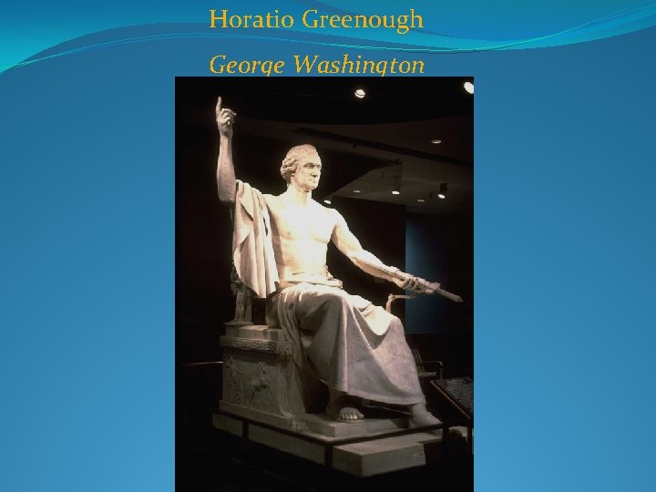 Horatio Greenough George Washington 