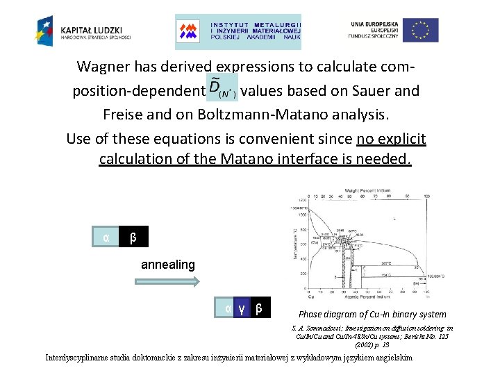 Wagner has derived expressions to calculate composition-dependent values based on Sauer and Freise and