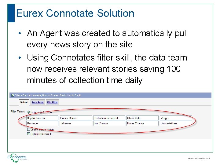 Eurex Connotate Solution • An Agent was created to automatically pull every news story