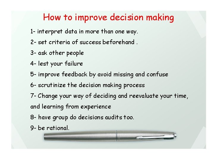 How to improve decision making 1 - interpret data in more than one way.