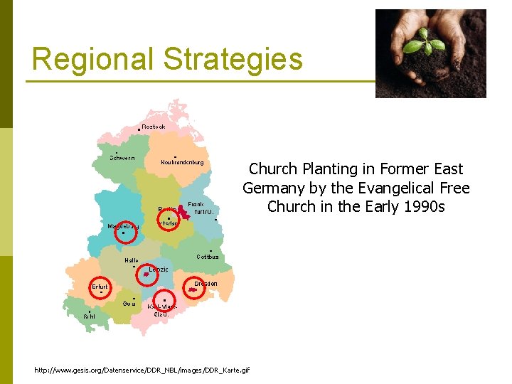 Regional Strategies Church Planting in Former East Germany by the Evangelical Free Church in