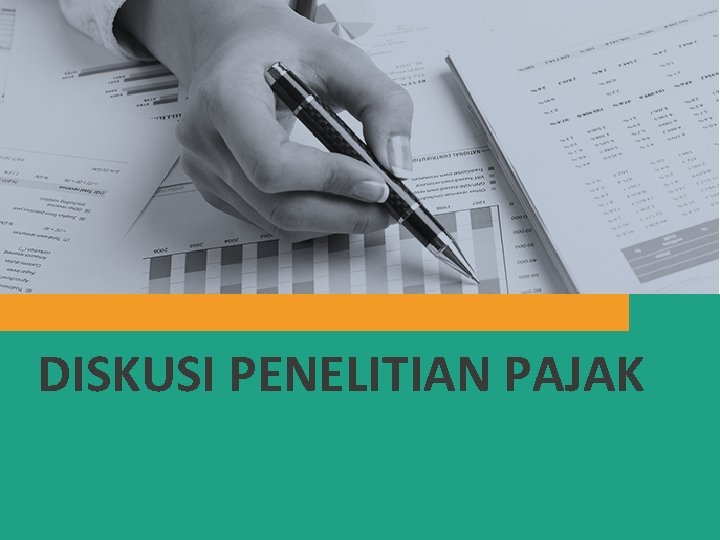 DISKUSI PENELITIAN PAJAK 