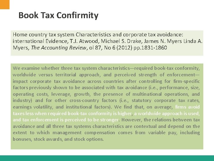 Book Tax Confirmity Home country tax system Characteristics and corporate tax avoidance: international Evidence,