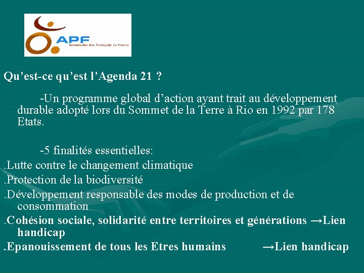 Qu’est-ce qu’est l’Agenda 21 ? -Un programme global d’action ayant trait au développement durable