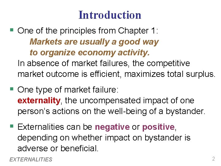 Introduction § One of the principles from Chapter 1: Markets are usually a good