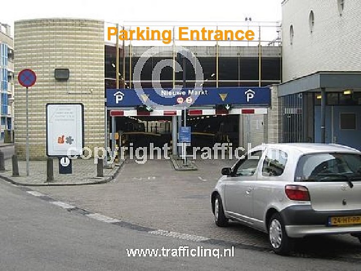 Parking Entrance 