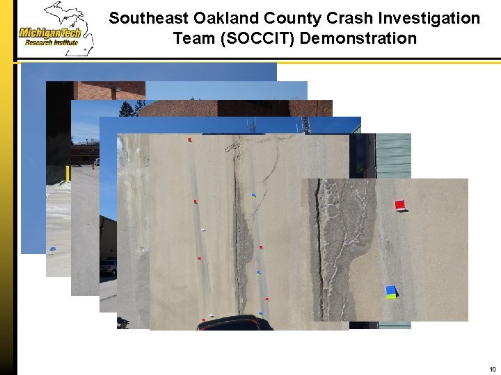 Southeast Oakland County Crash Investigation Team (SOCCIT) Demonstration 10 