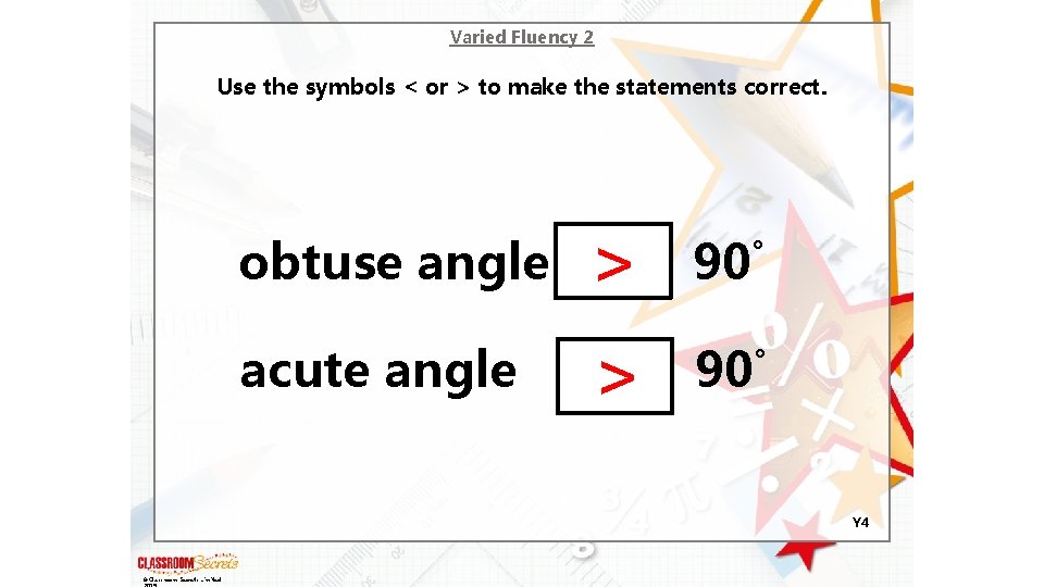 Varied Fluency 2 Use the symbols < or > to make the statements correct.