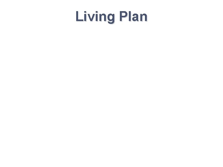 Living Plan Living Plan