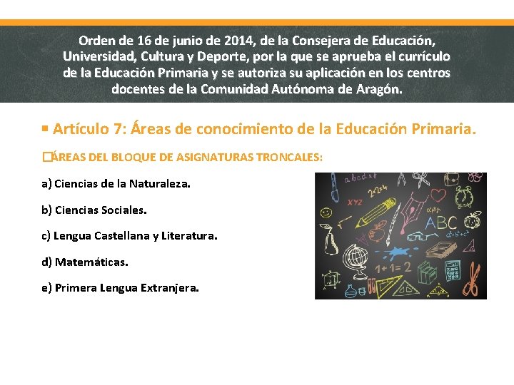 Orden de 16 de junio de 2014, de la Consejera de Educación, Universidad, Cultura
