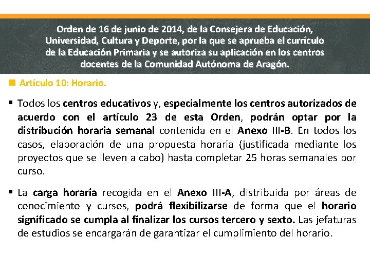 Orden de 16 de junio de 2014, de la Consejera de Educación, Universidad, Cultura