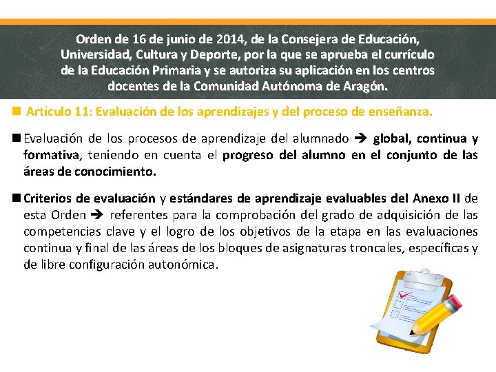 Orden de 16 de junio de 2014, de la Consejera de Educación, Universidad, Cultura