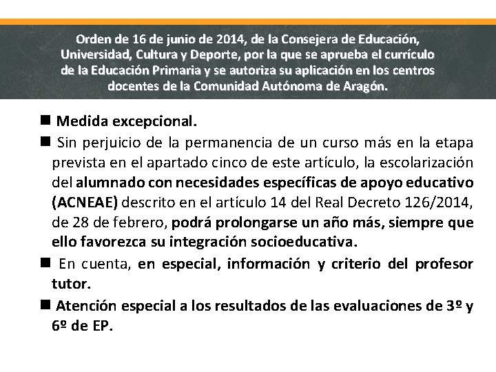 Orden de 16 de junio de 2014, de la Consejera de Educación, Universidad, Cultura