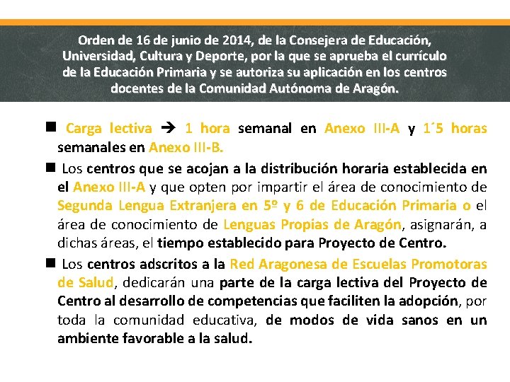 Orden de 16 de junio de 2014, de la Consejera de Educación, Universidad, Cultura