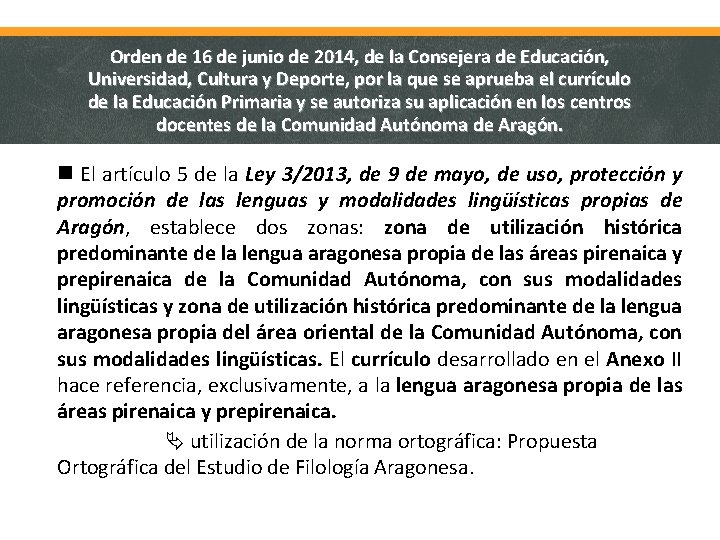 Orden de 16 de junio de 2014, de la Consejera de Educación, Universidad, Cultura