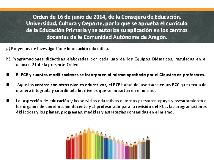Orden de 16 de junio de 2014, de la Consejera de Educación, Universidad, Cultura