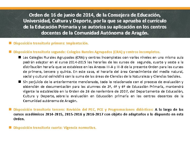 Orden de 16 de junio de 2014, de la Consejera de Educación, Universidad, Cultura