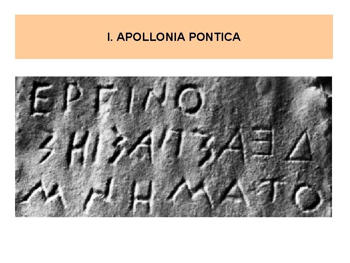 I. APOLLONIA PONTICA 