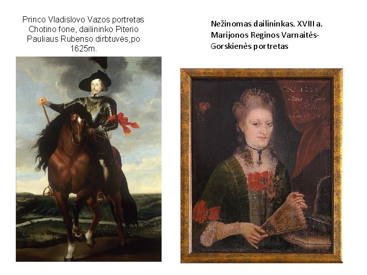 Princo Vladislovo Vazos portretas Chotino fone, dailininko Piterio Pauliaus Rubenso dirbtuvės, po 1625 m.
