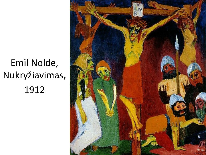 Emil Nolde, Nukryžiavimas, 1912 