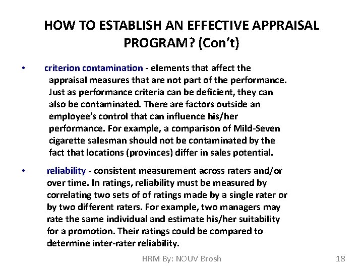 HOW TO ESTABLISH AN EFFECTIVE APPRAISAL PROGRAM? (Con’t) • criterion contamination - elements that