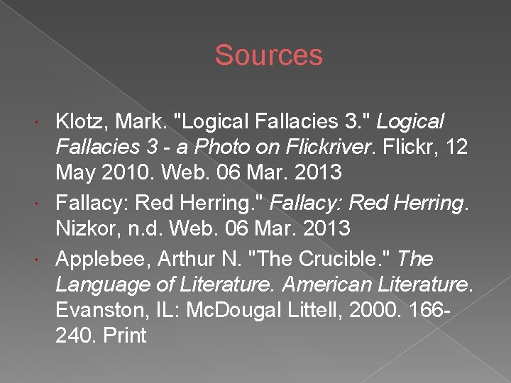 Sources Klotz, Mark. "Logical Fallacies 3. " Logical Fallacies 3 - a Photo on Sources Klotz, Mark. "Logical Fallacies 3. " Logical Fallacies 3 - a Photo on
