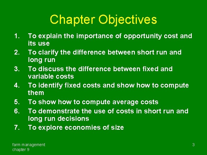 Chapter Objectives 1. 2. 3. 4. 5. 6. 7. To explain the importance of