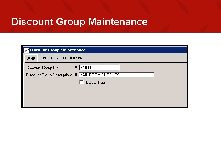 Discount Group Maintenance 