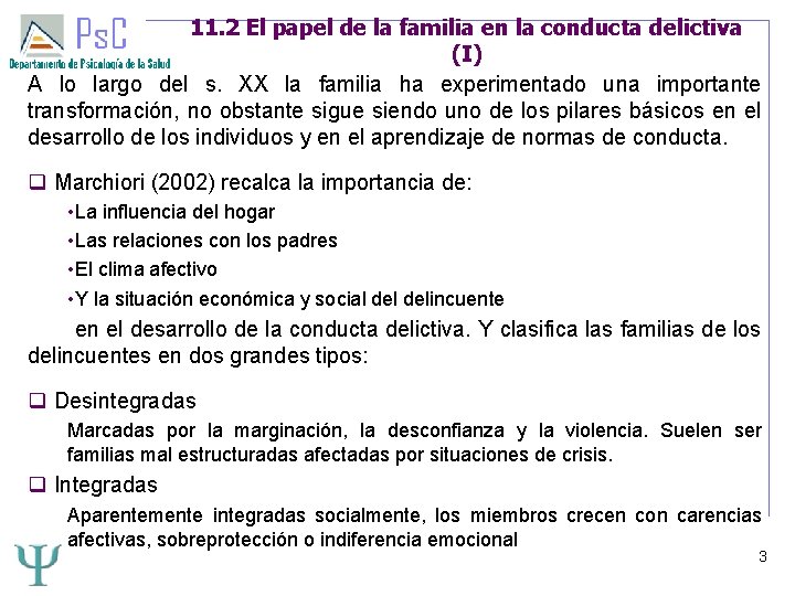 11. 2 El papel de la familia en la conducta delictiva (I) A lo