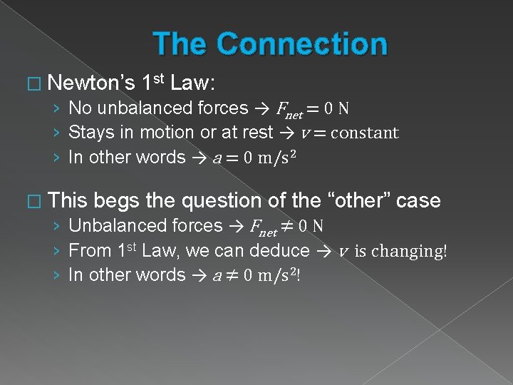 nd 2 Newtons Law of Motion True or
