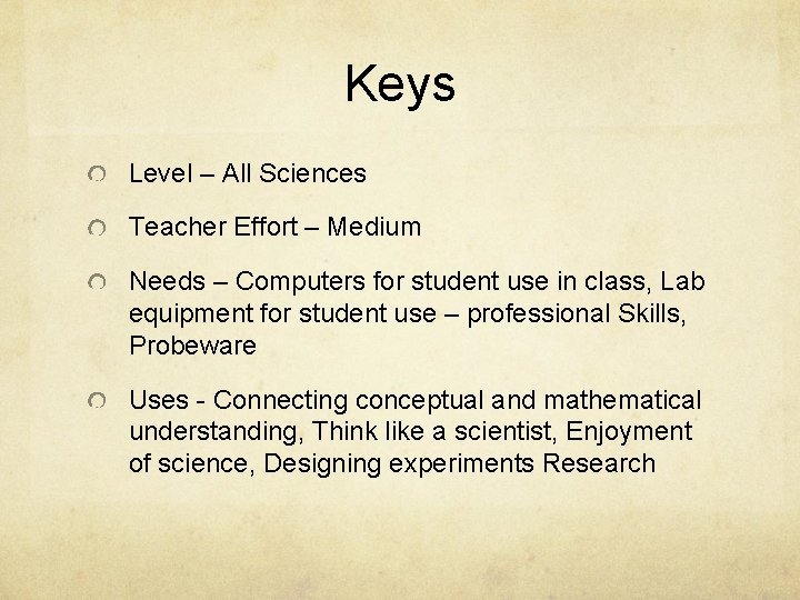Keys Level – All Sciences Teacher Effort – Medium Needs – Computers for student